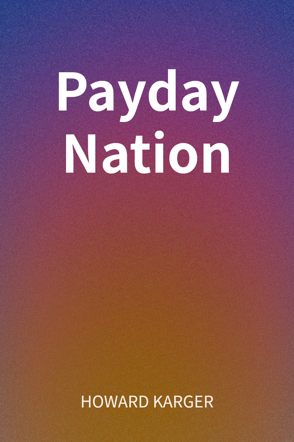 Payday Nation cover