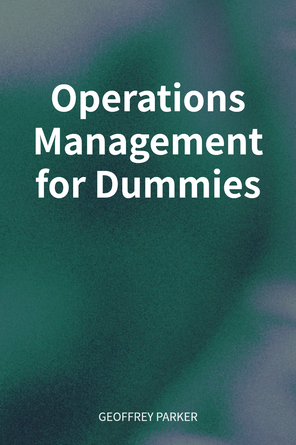 Operations Management for Dummies cover