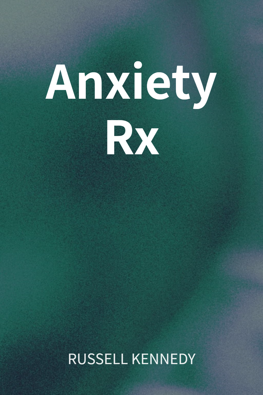 Anxiety Rx cover