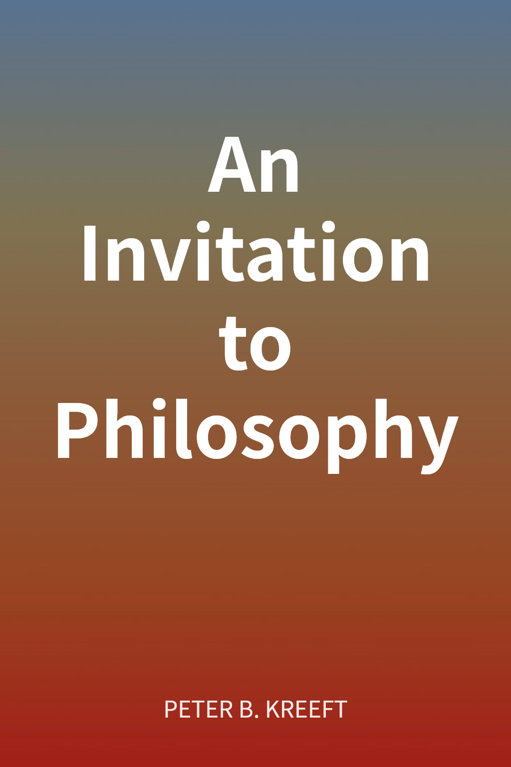 An Invitation to Philosophy cover