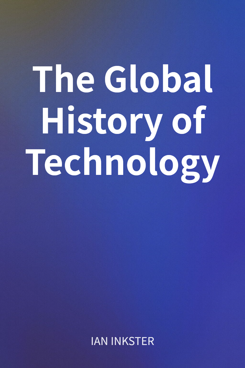 The Global History of Technology cover