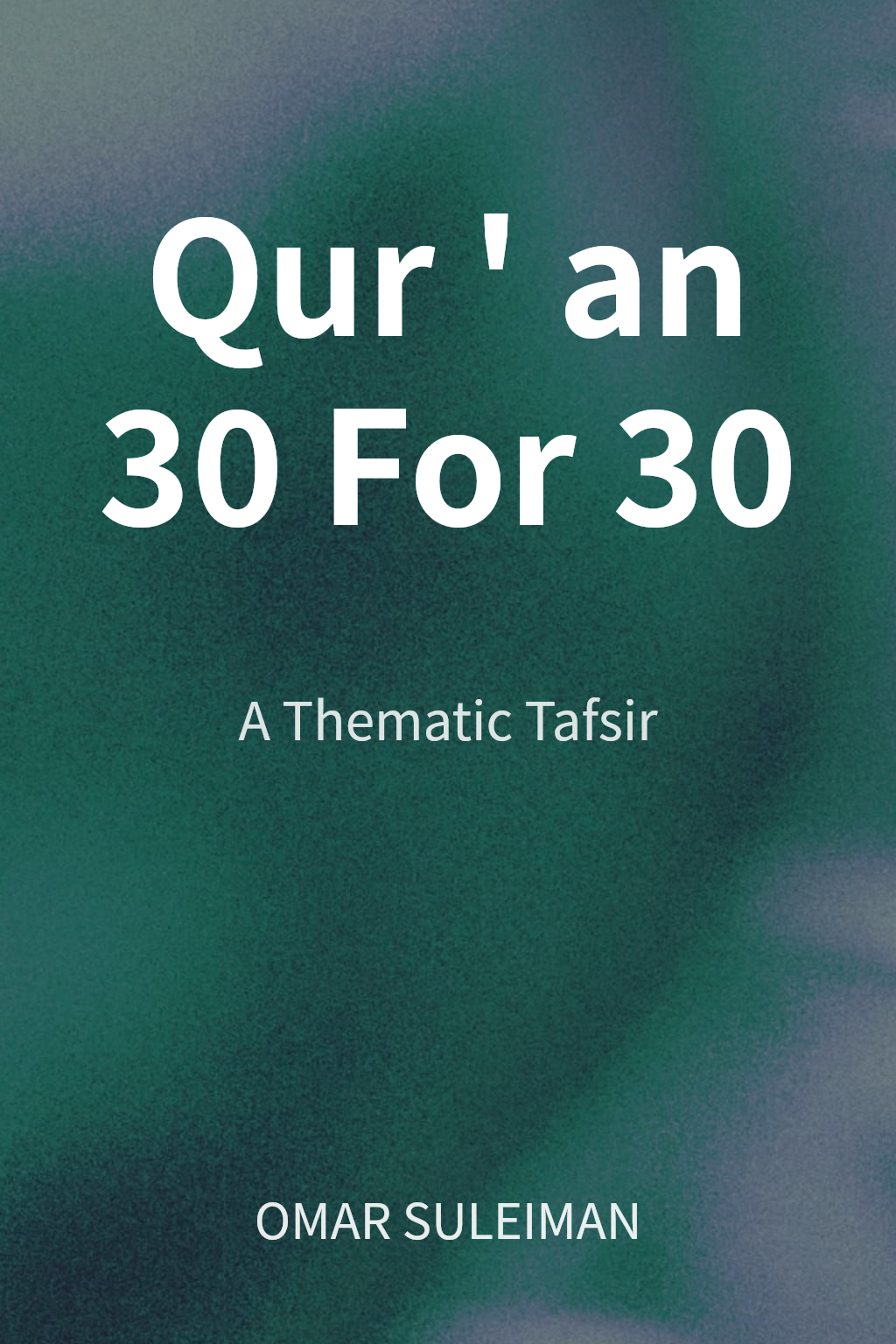 Qur'an 30 For 30 cover