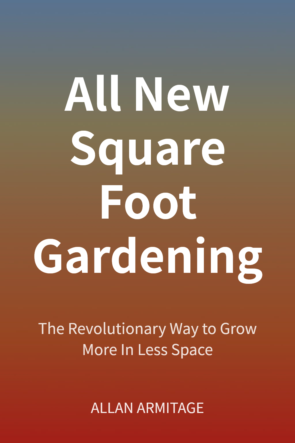 All New Square Foot Gardening cover