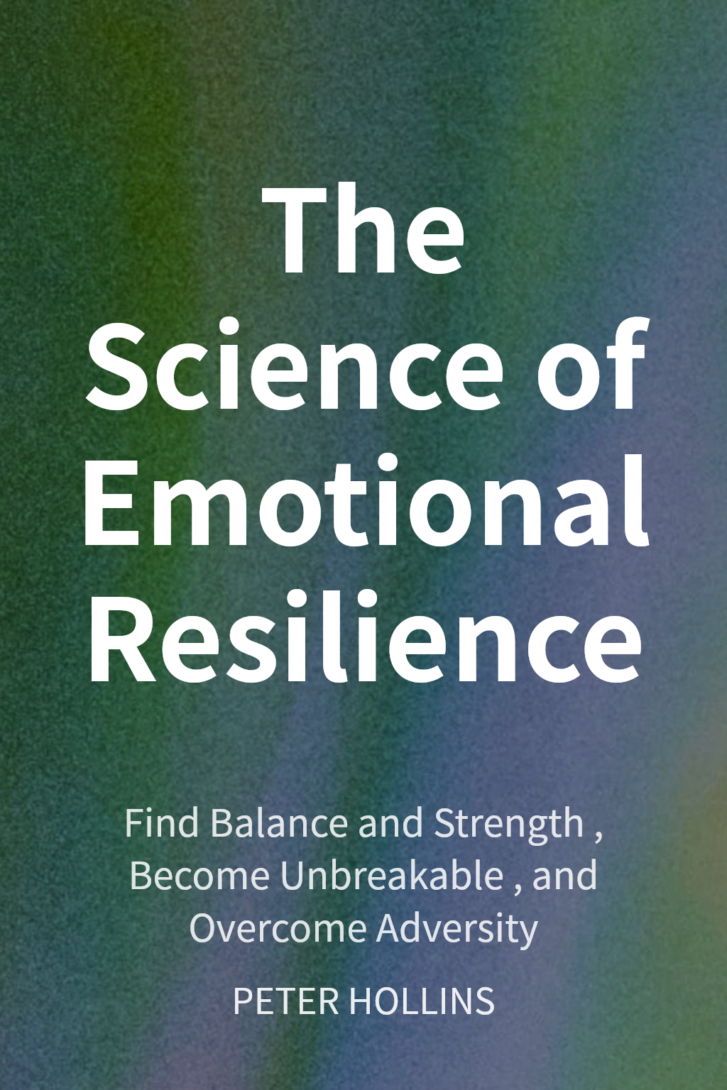The Science of Emotional Resilience cover