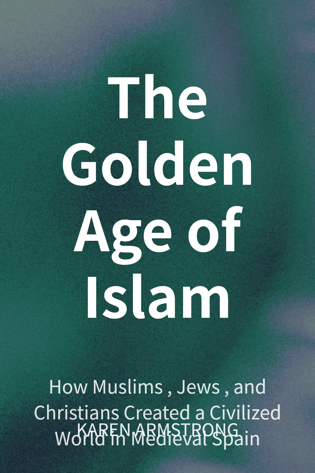 The Golden Age of Islam cover