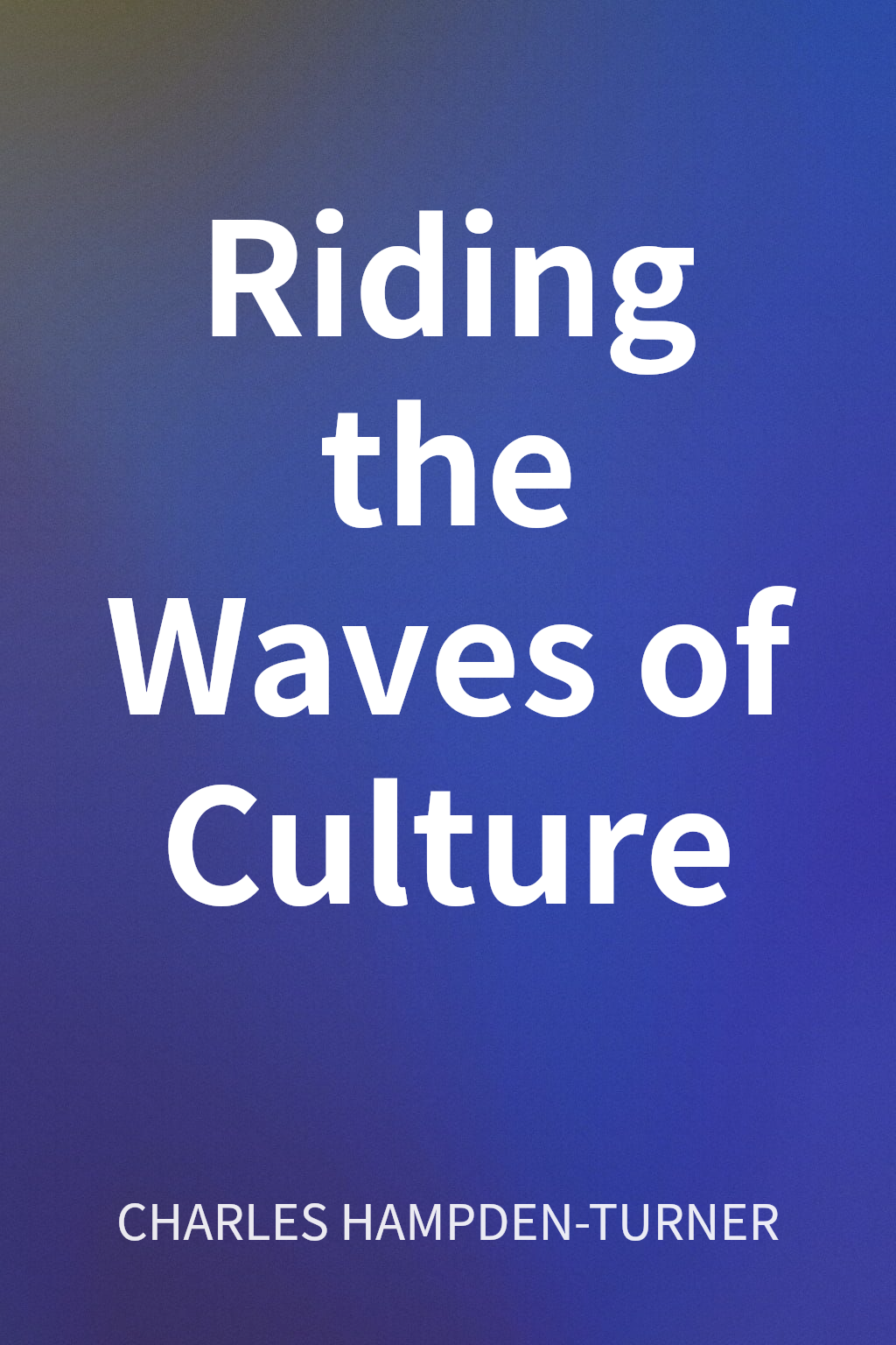Riding the Waves of Culture cover