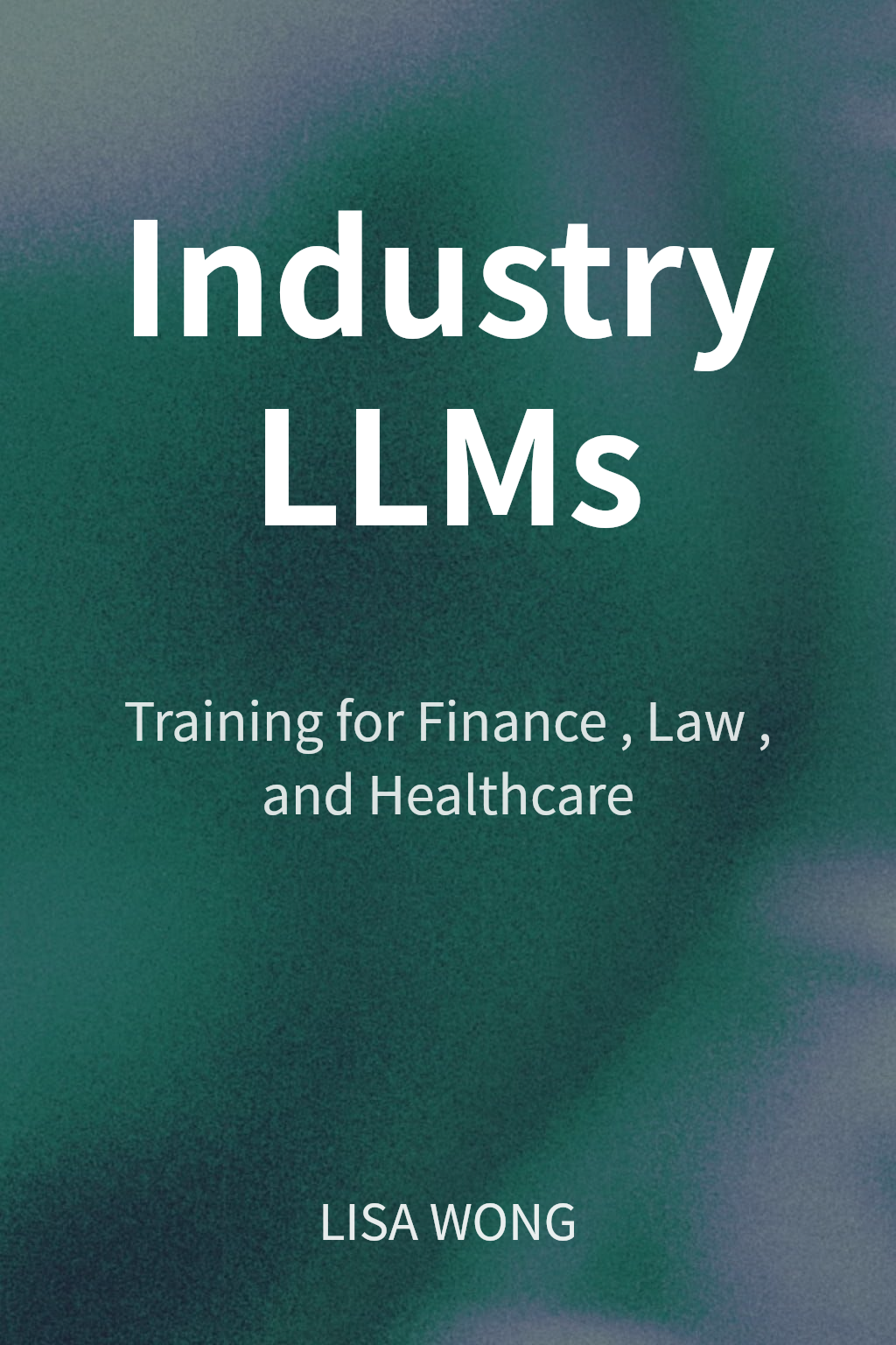 Industry LLMs cover