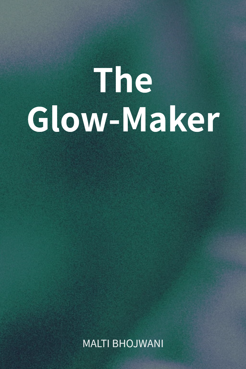 The Glow-Maker cover