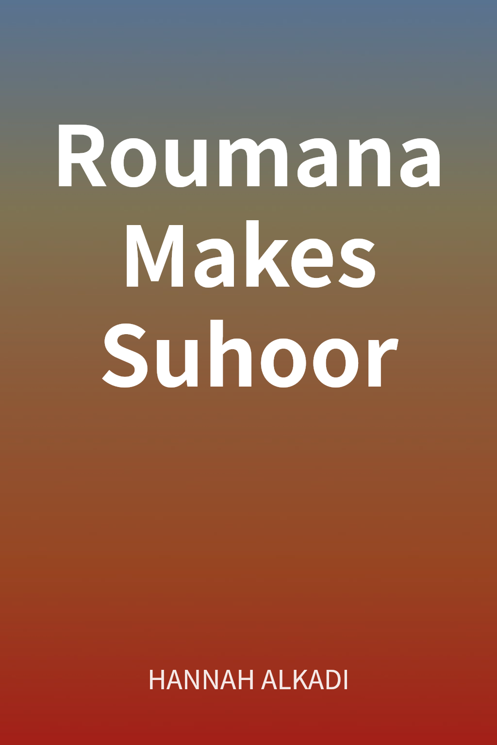 Roumana Makes Suhoor cover