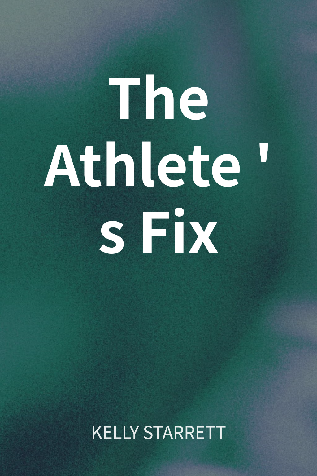 The Athlete's Fix cover