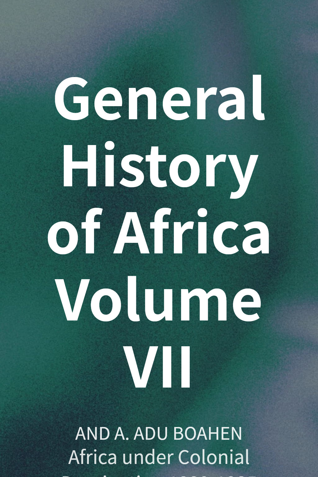 General History of Africa Volume VII cover