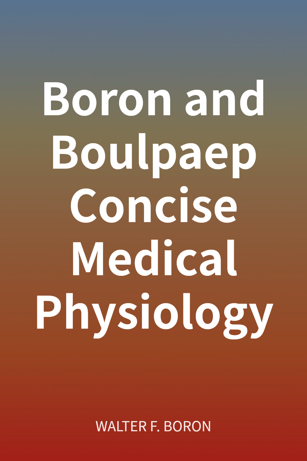 Boron and Boulpaep Concise Medical Physiology cover