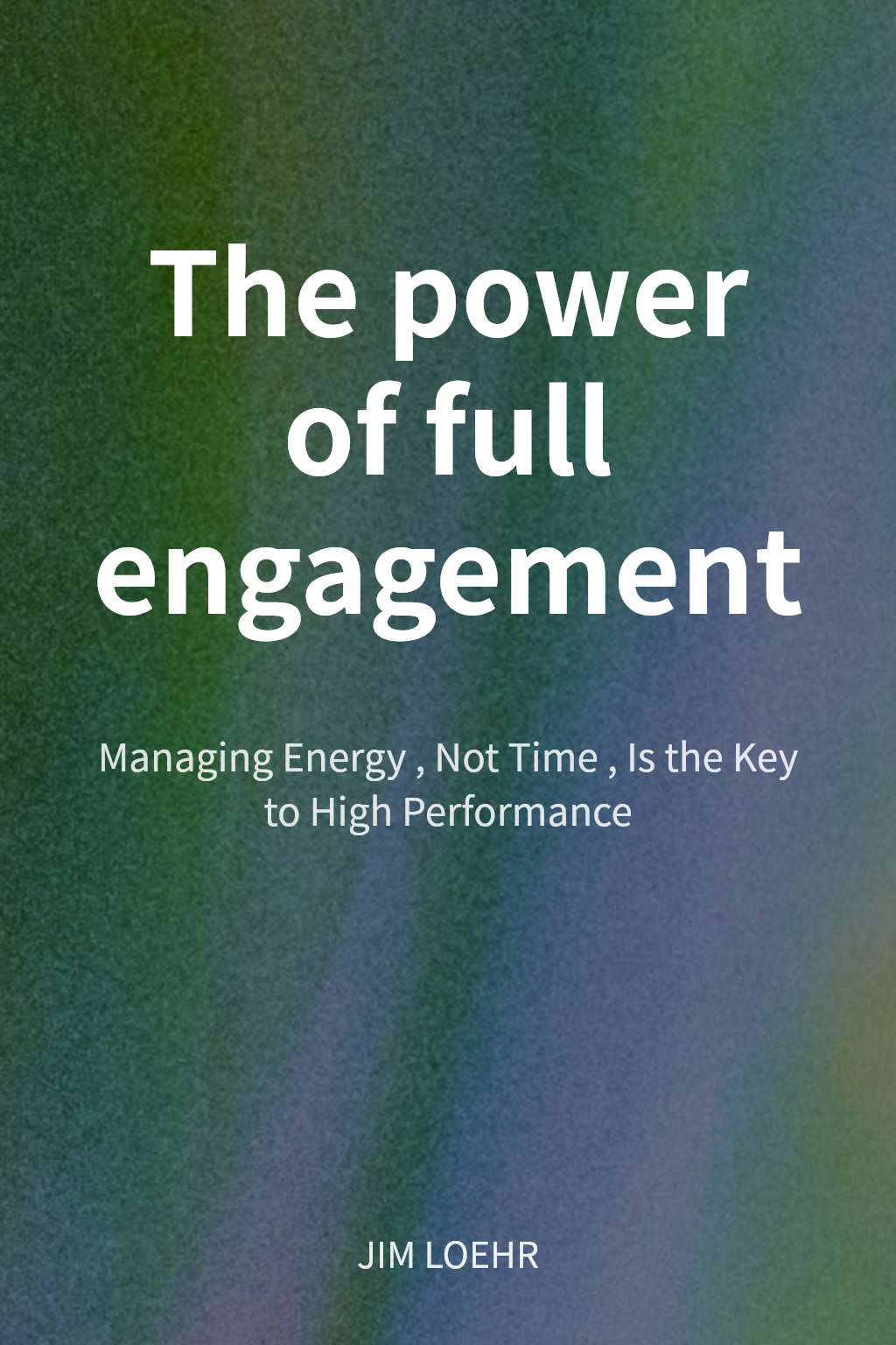 The power of full engagement cover