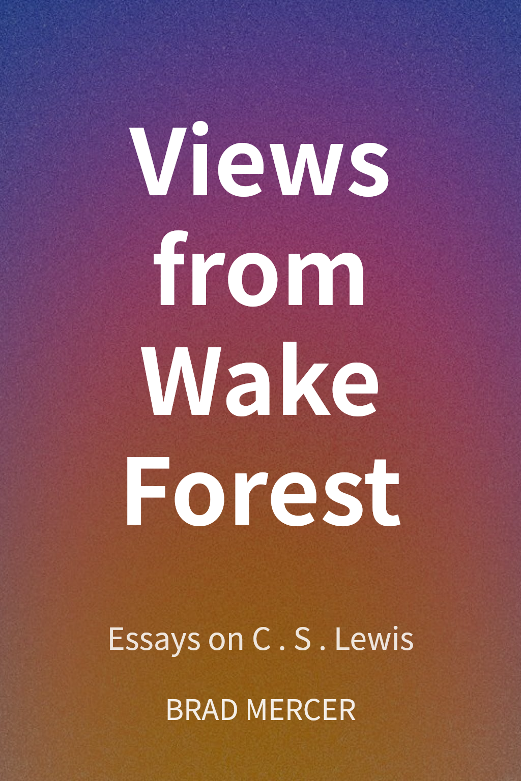 Views from Wake Forest cover