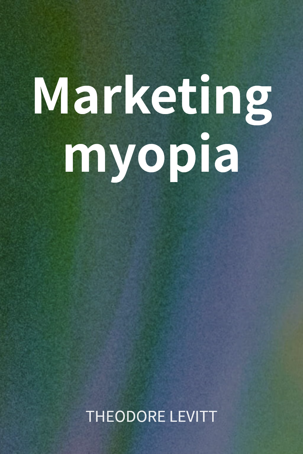 Marketing myopia cover