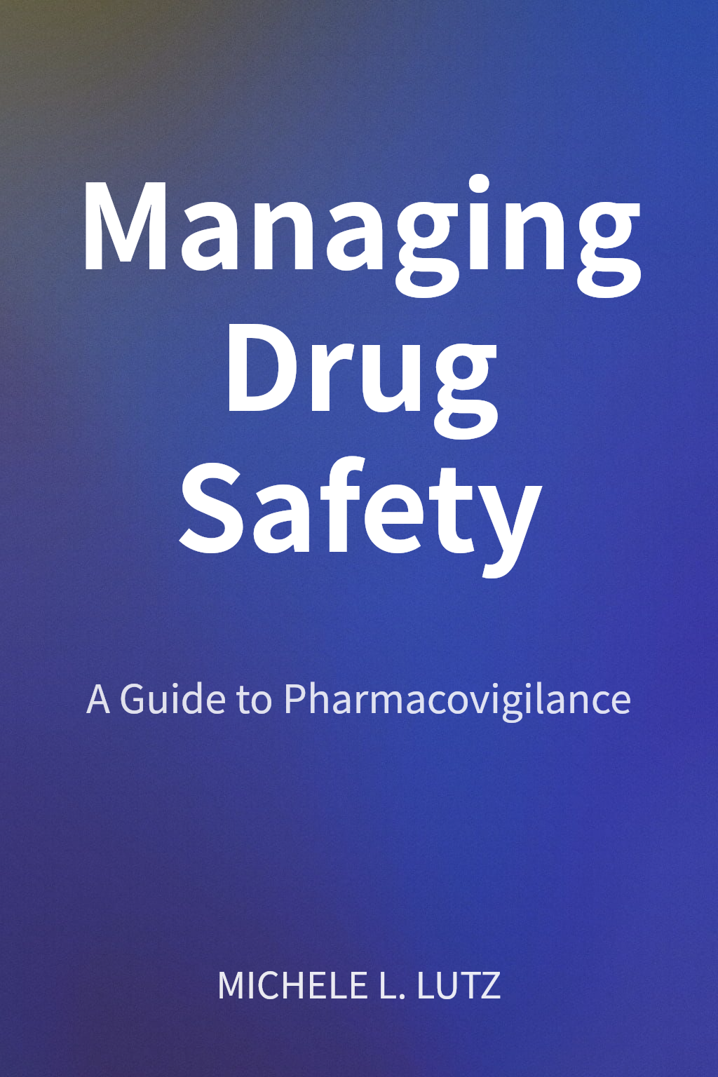 Managing Drug Safety cover
