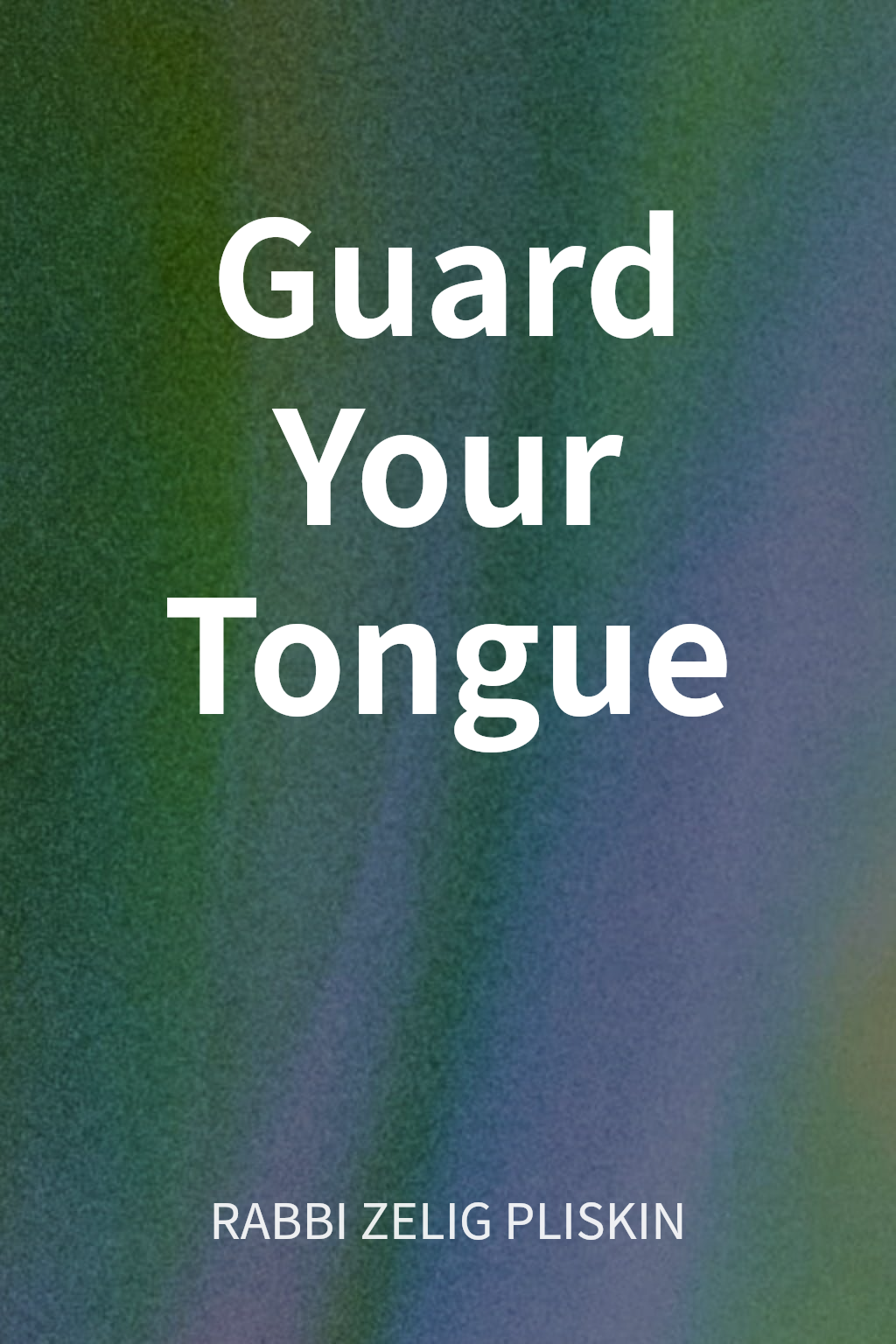 Guard Your Tongue cover