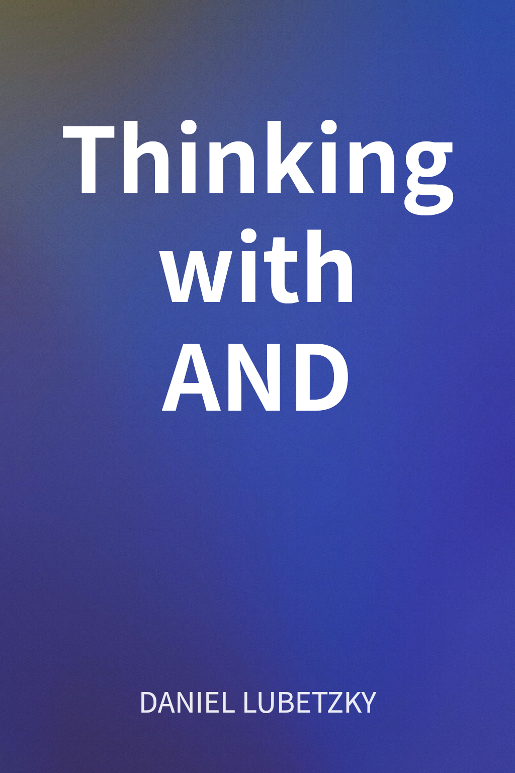 Thinking with AND cover