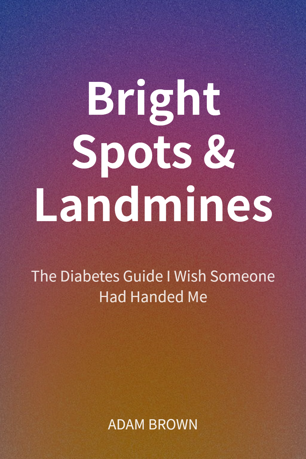 Bright Spots & Landmines cover