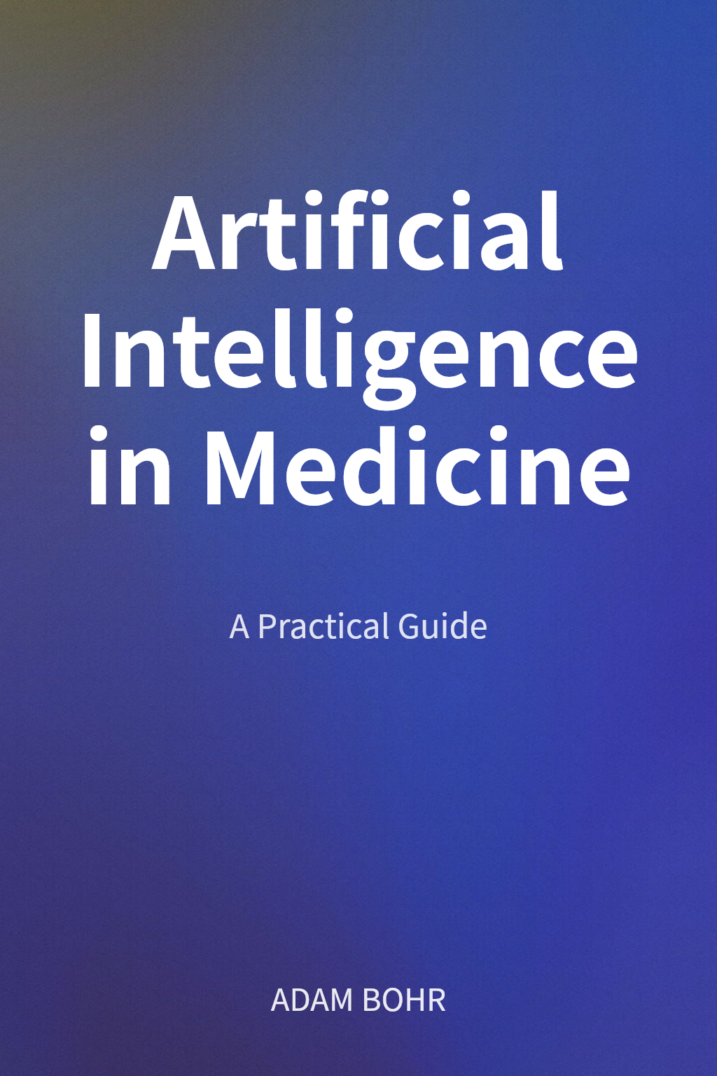 Artificial Intelligence in Medicine cover