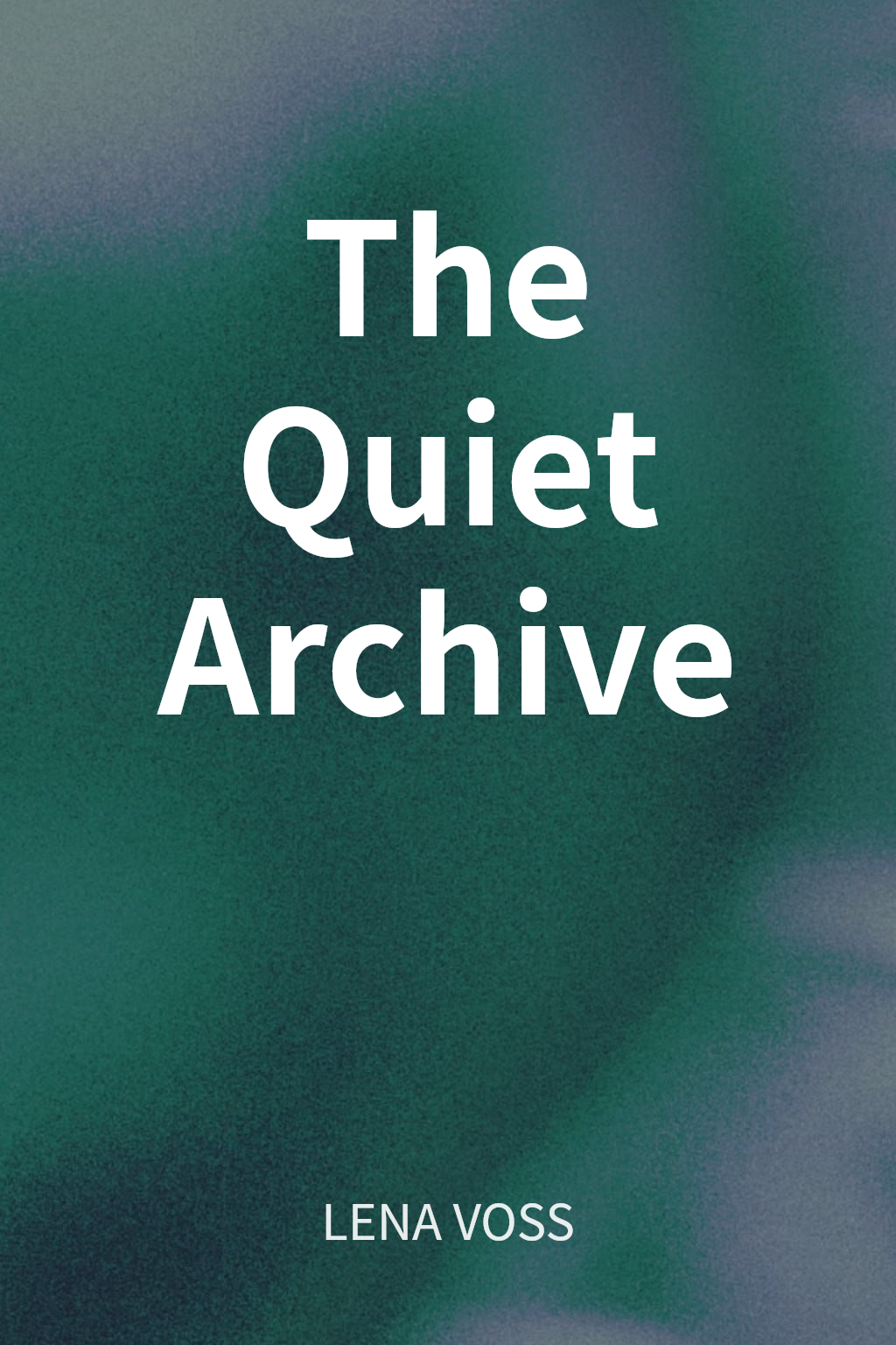 The Quiet Archive cover