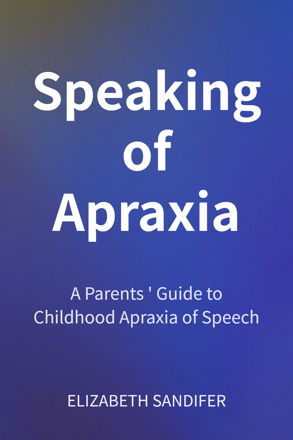 Speaking of Apraxia cover