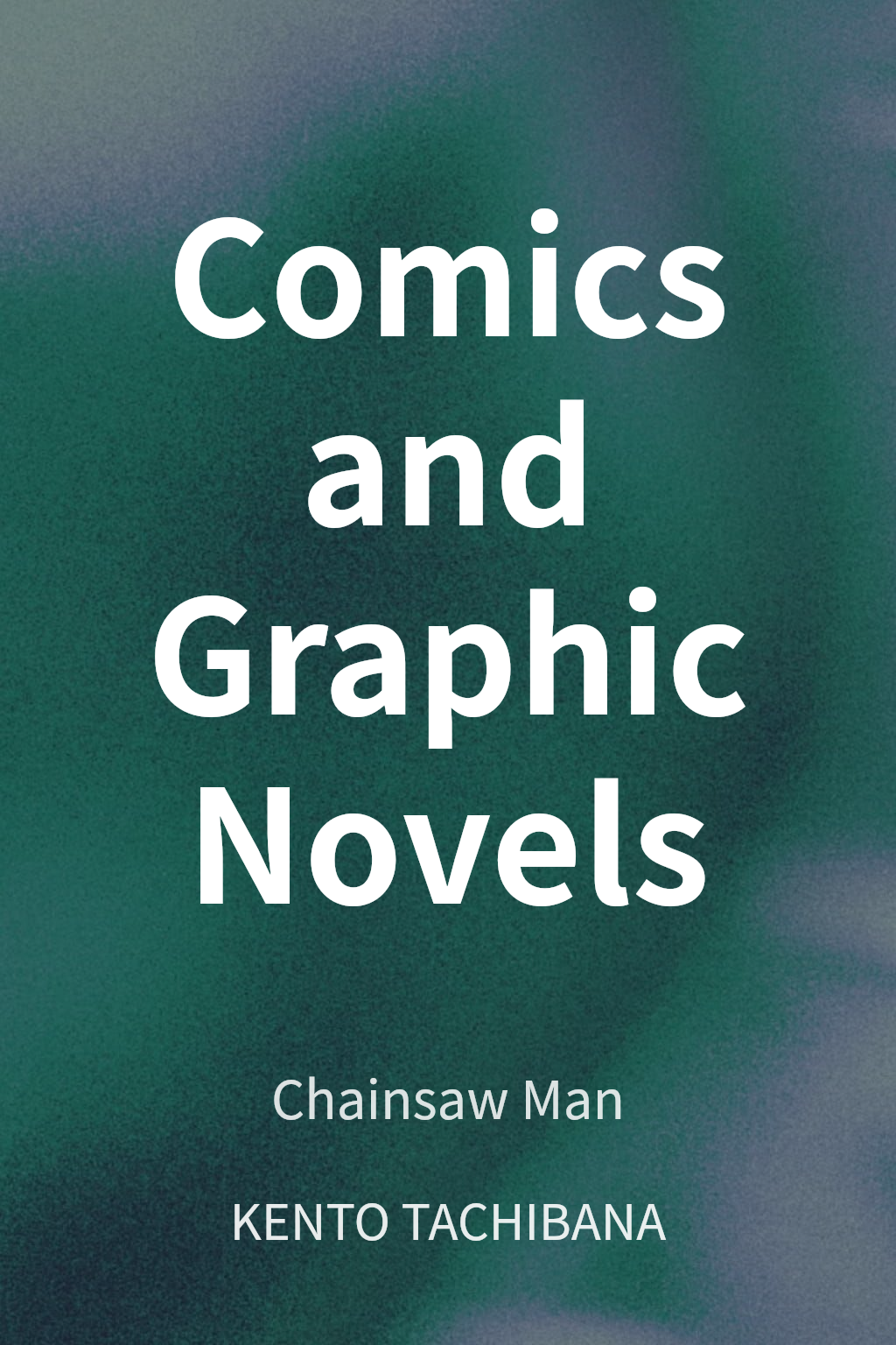 Comics and Graphic Novels cover