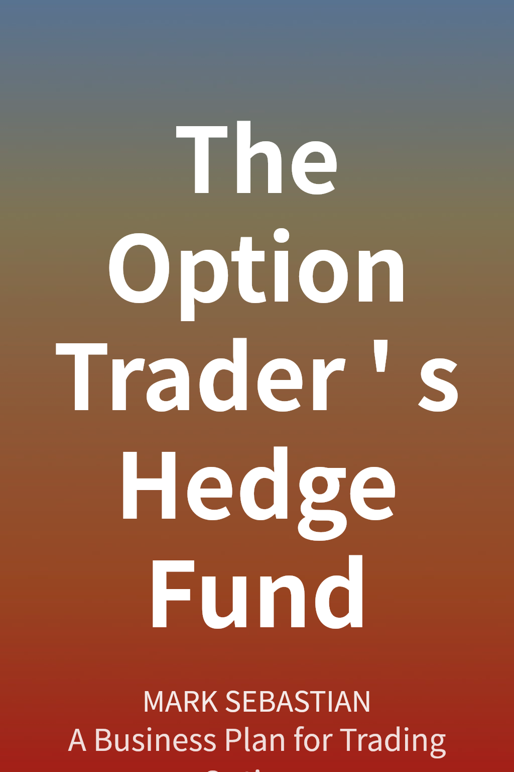 The Option Trader's Hedge Fund cover
