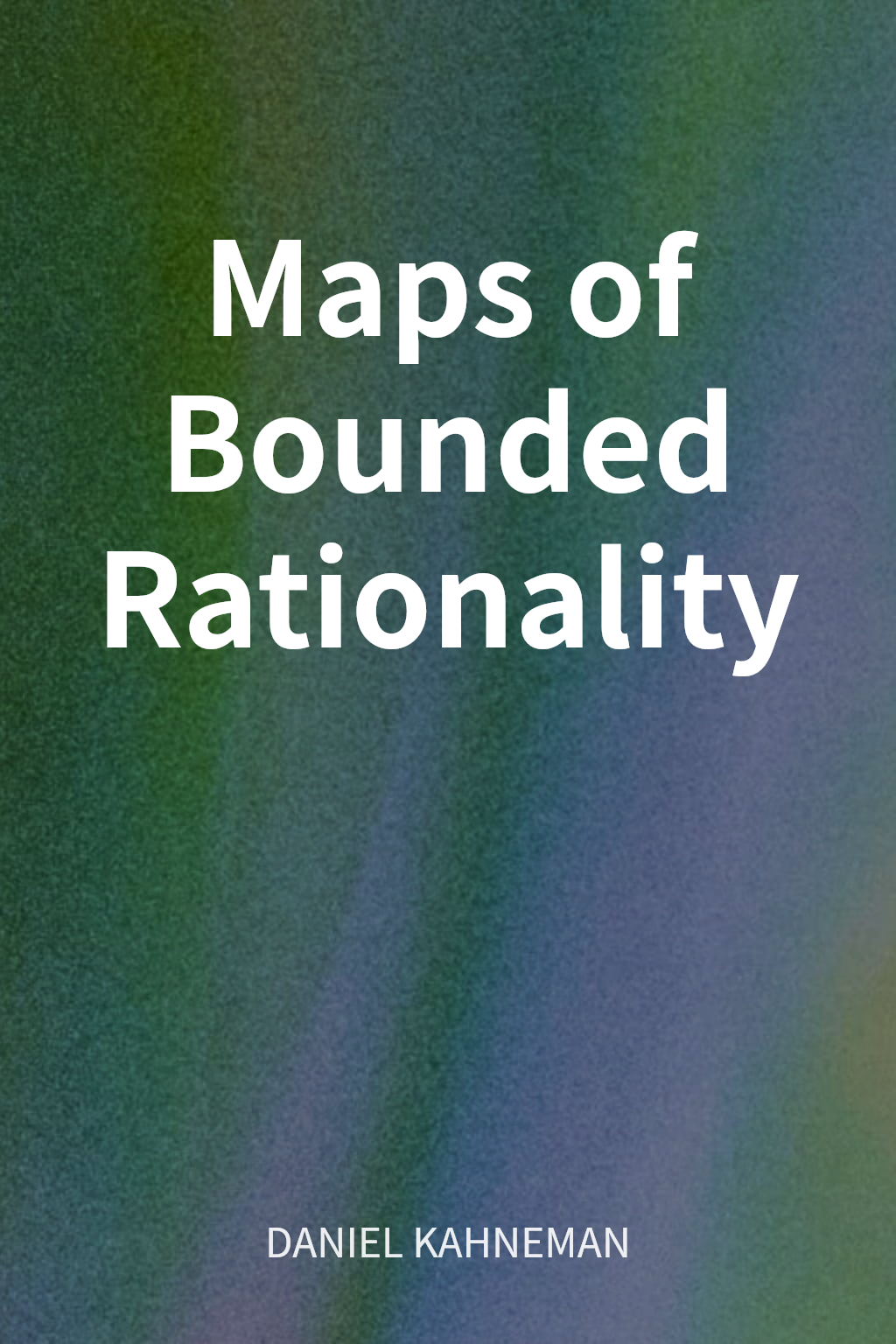 Maps of Bounded Rationality cover