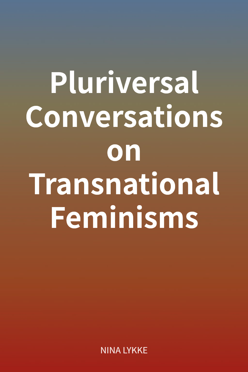 Pluriversal Conversations on Transnational Feminisms cover