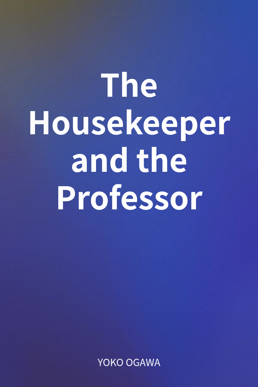 The Housekeeper and the Professor cover