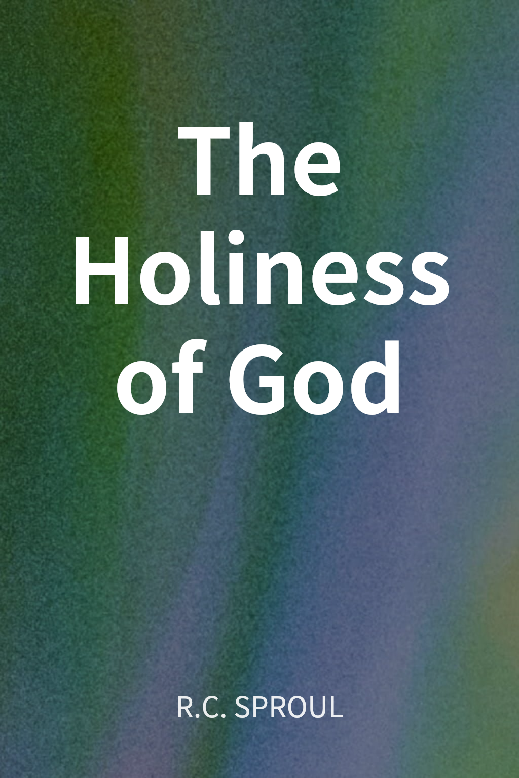 The Holiness of God cover