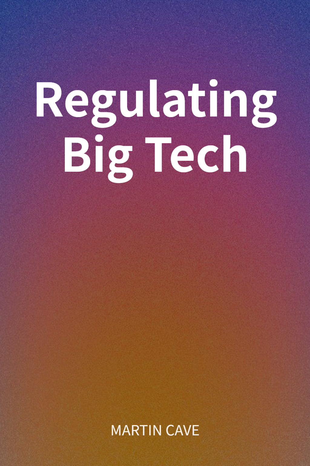 Regulating Big Tech cover