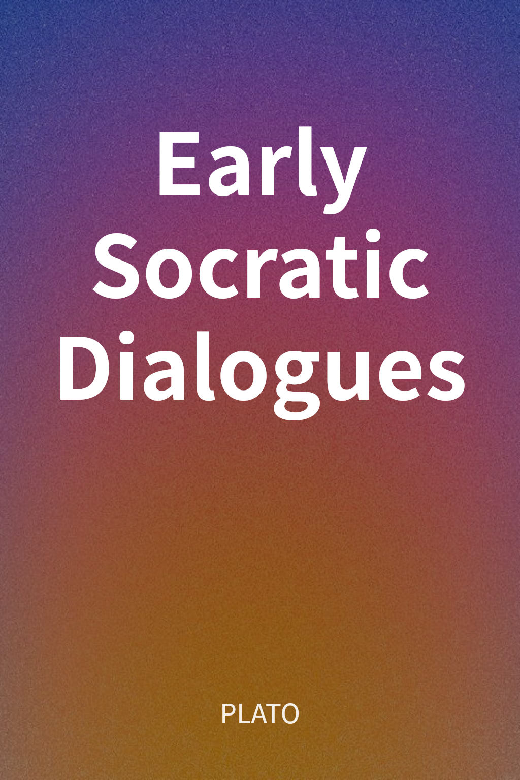 Early Socratic Dialogues cover
