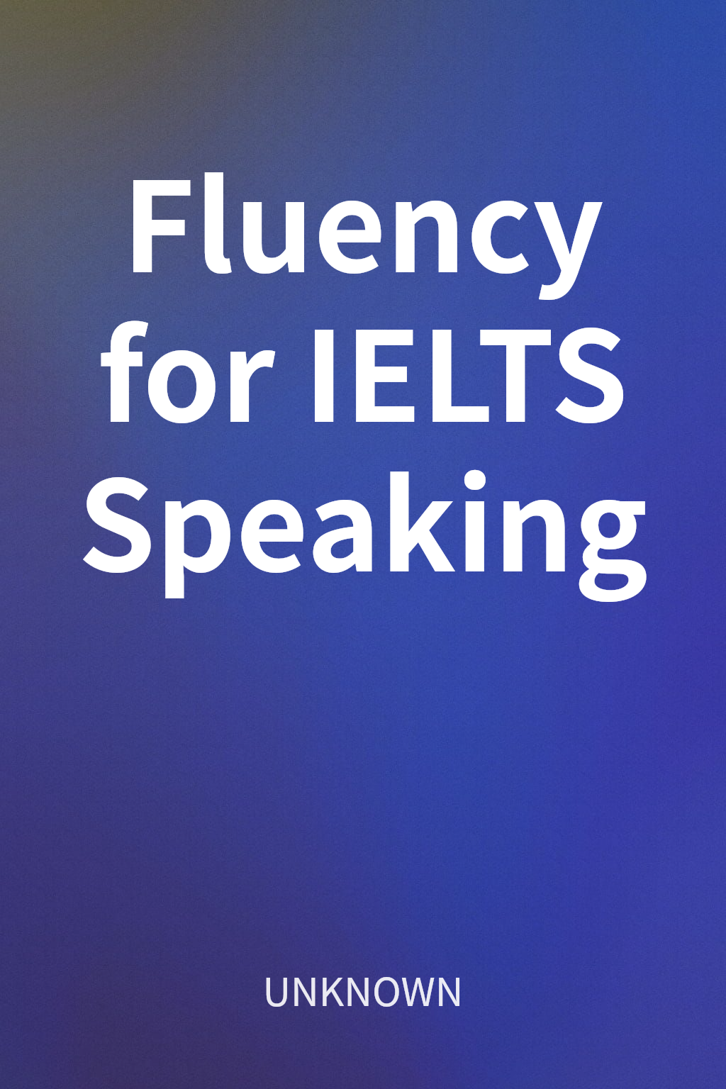 Fluency for IELTS Speaking cover