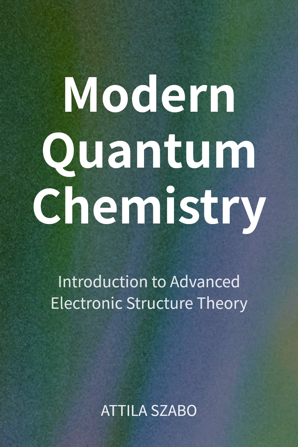 Modern Quantum Chemistry cover