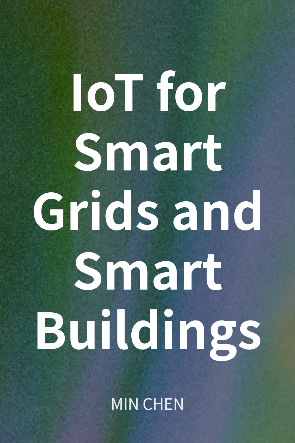 IoT for Smart Grids and Smart Buildings cover