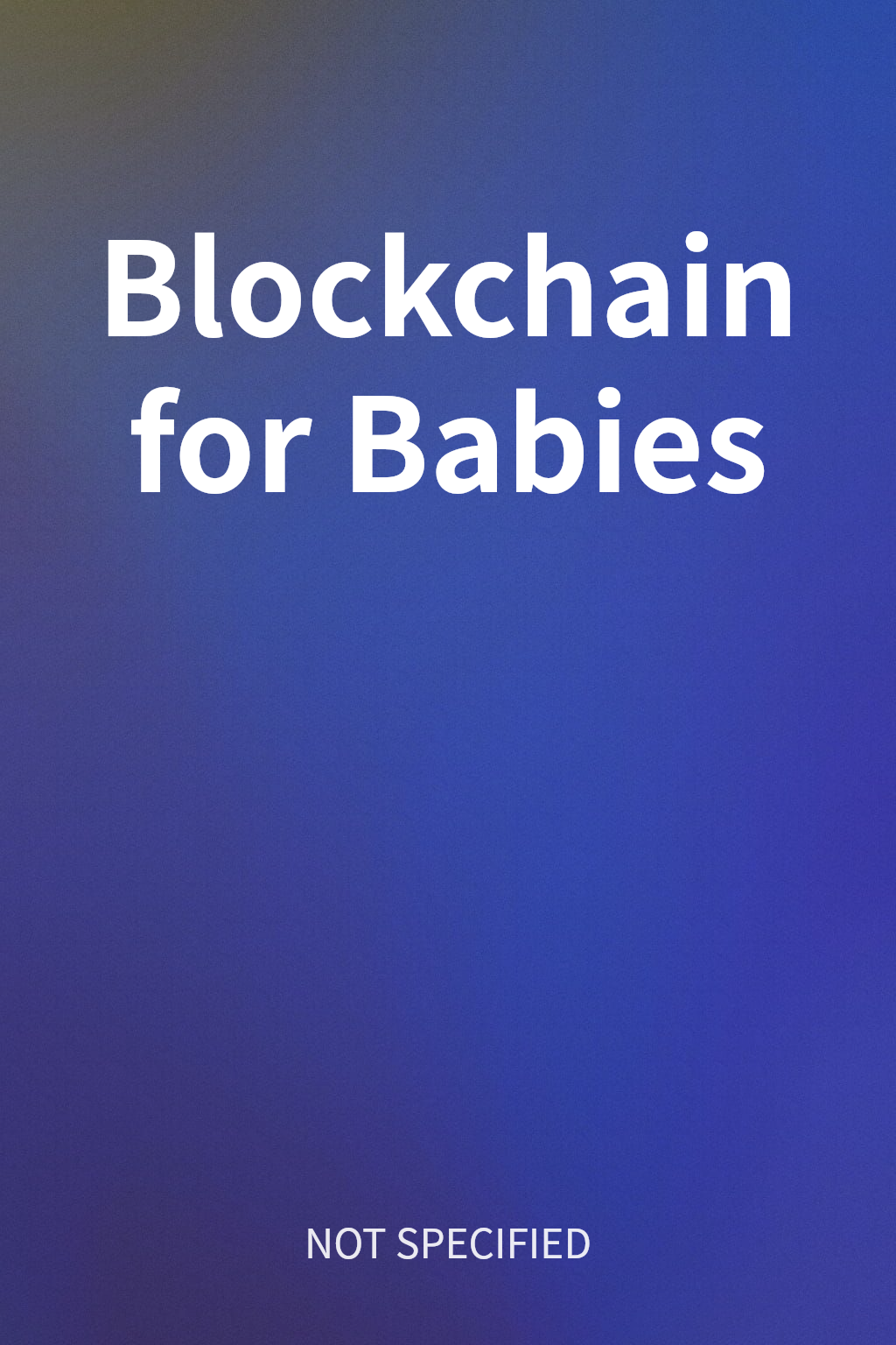 Blockchain for Babies cover
