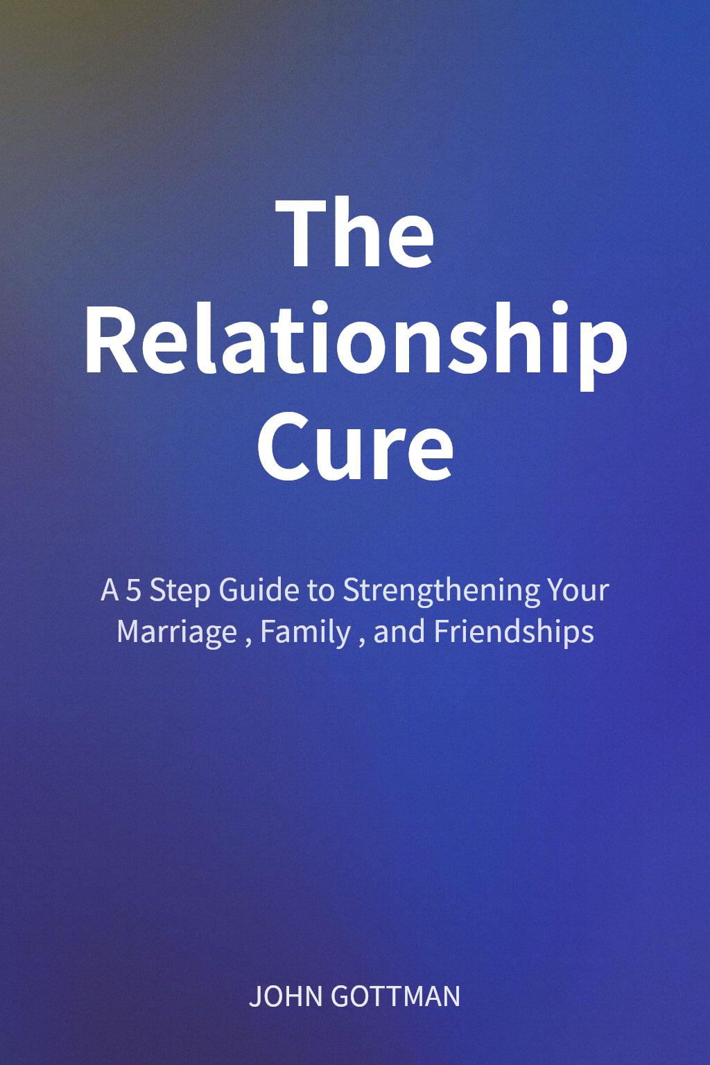The Relationship Cure cover
