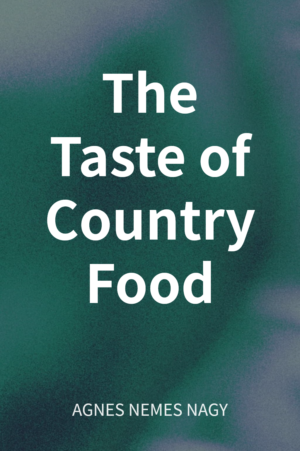 The Taste of Country Food cover