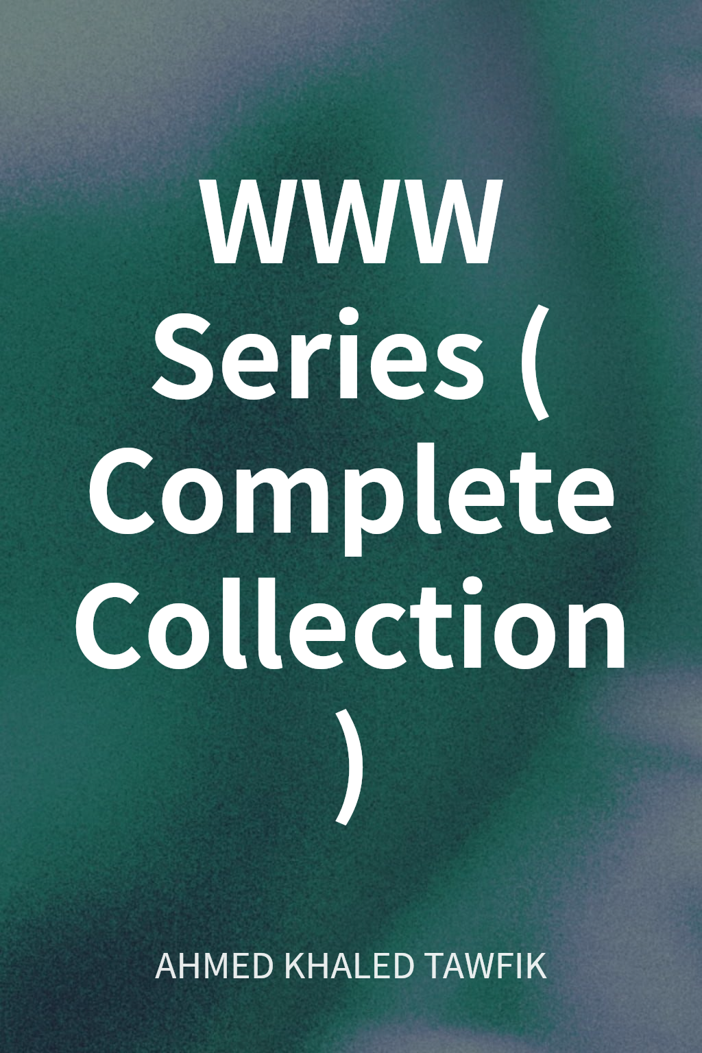 WWW Series (Complete Collection) cover
