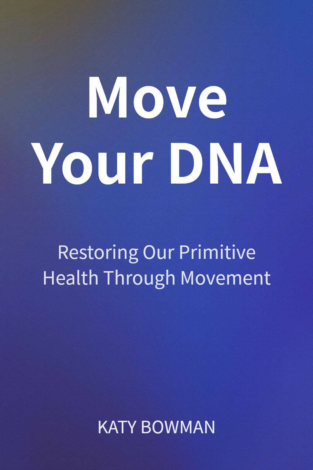 Move Your DNA cover