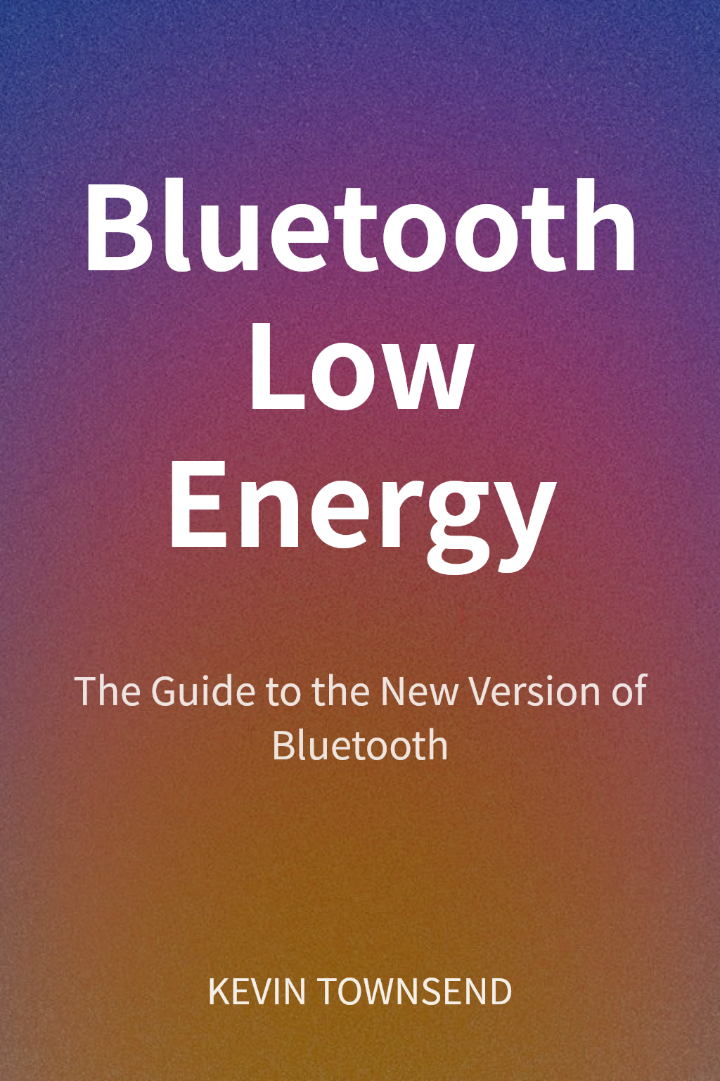 Bluetooth Low Energy 封面
