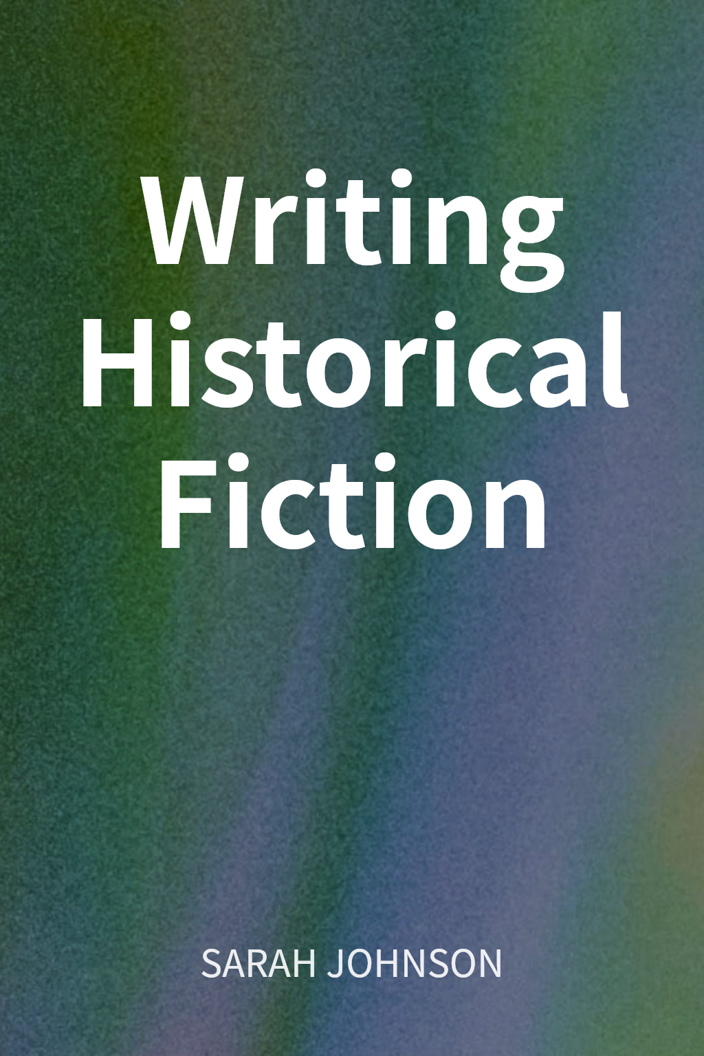Writing Historical Fiction cover