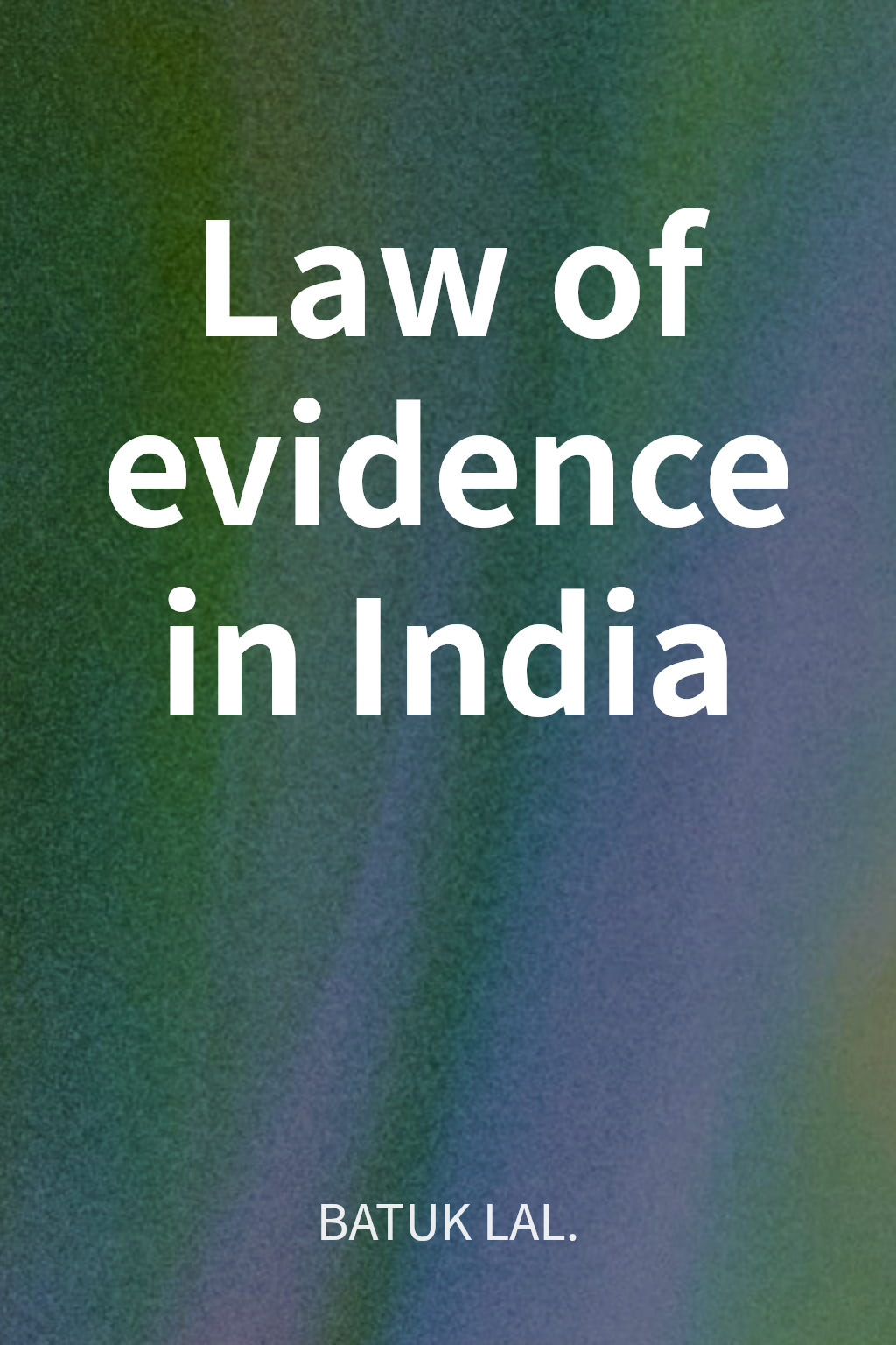 Law of evidence in India cover