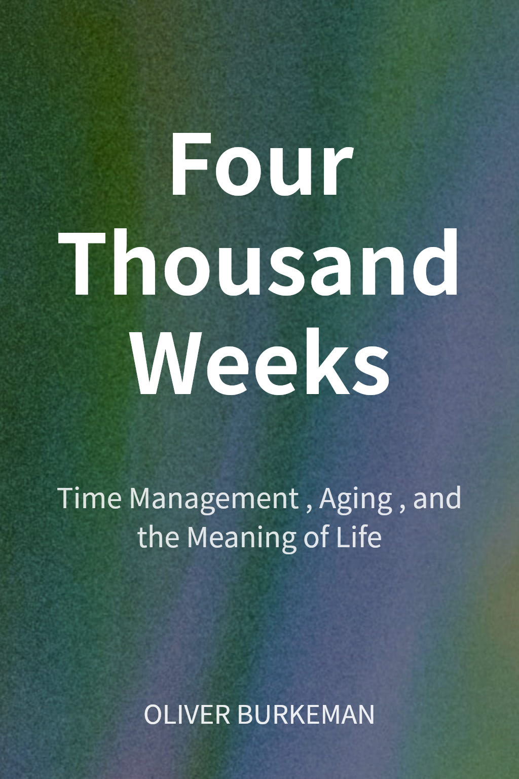 Four Thousand Weeks cover