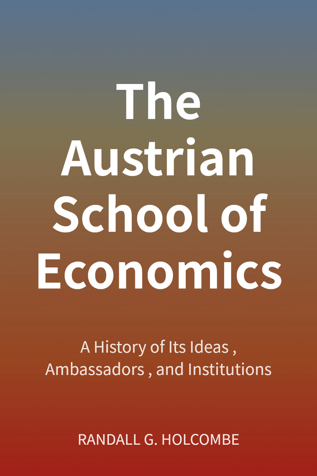 The Austrian School of Economics cover