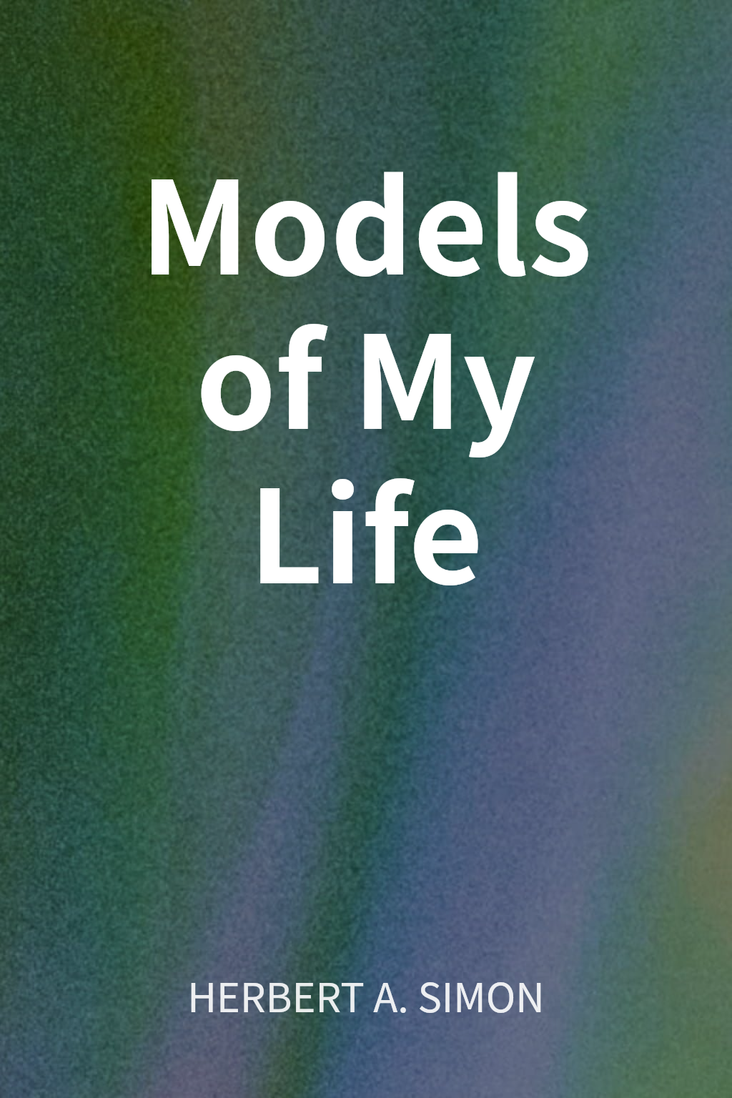 Models of My Life cover