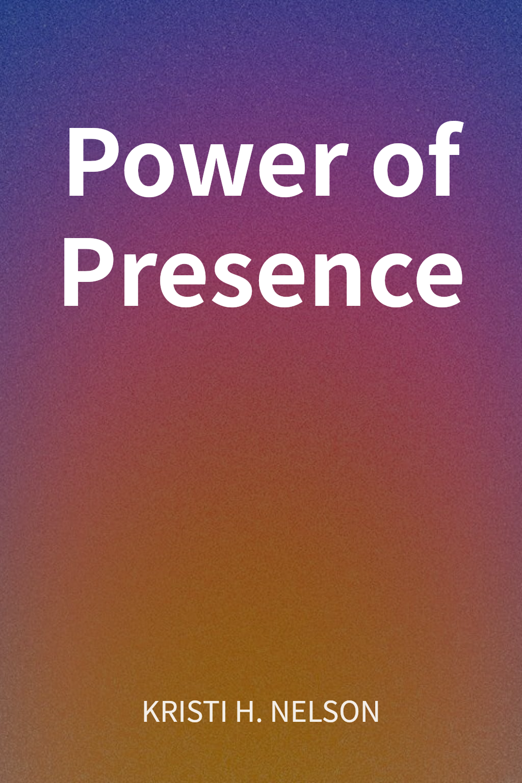 Power of Presence cover