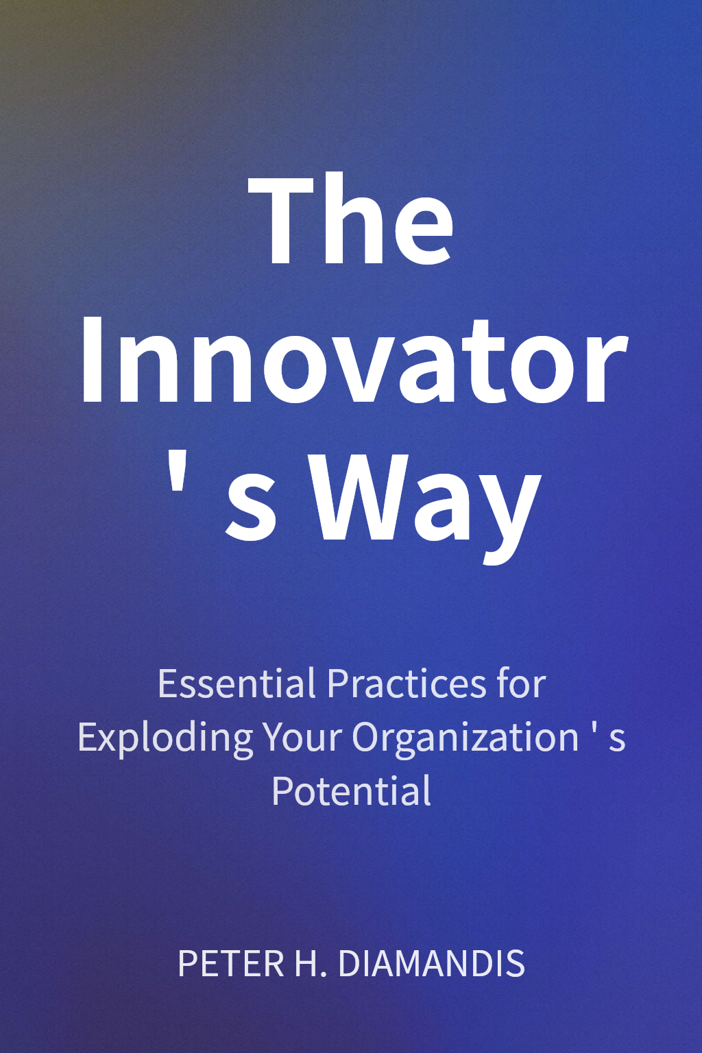 The Innovator's Way cover